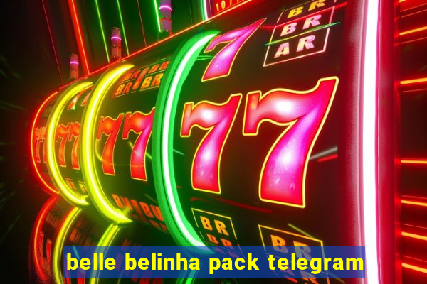 belle belinha pack telegram